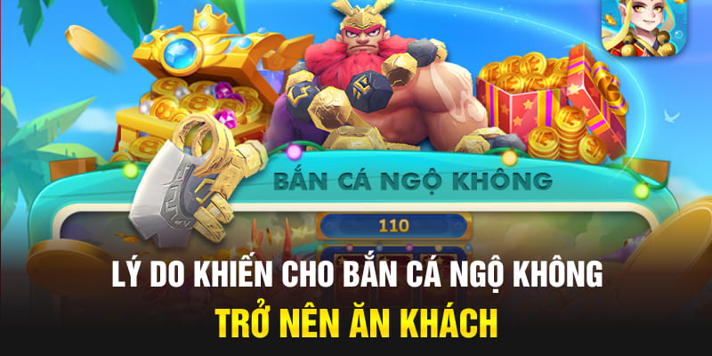 Khám phá điểm mạnh của game Bắn Cá Ngộ Không